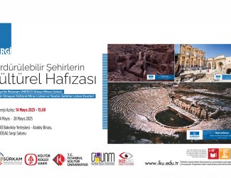“Sürdürülebilir Şehirlerin Kültürel Hafızası” Sergisi