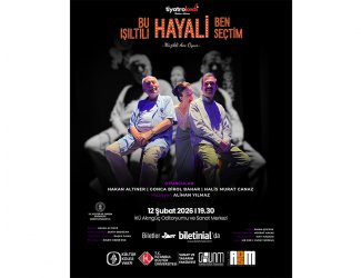 "Bu Işıltılı Hayali Ben Seçtim" Tiyatro Oyunu