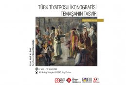 "Türk Tiyatrosu İkonografisi: Temaşanın Tasviri"