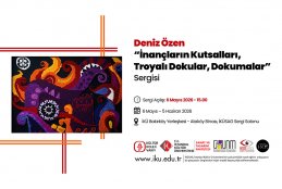 Deniz Özen "İnançların Kutsalları, Troyalı Dokular, Dokumalar" Sergisi