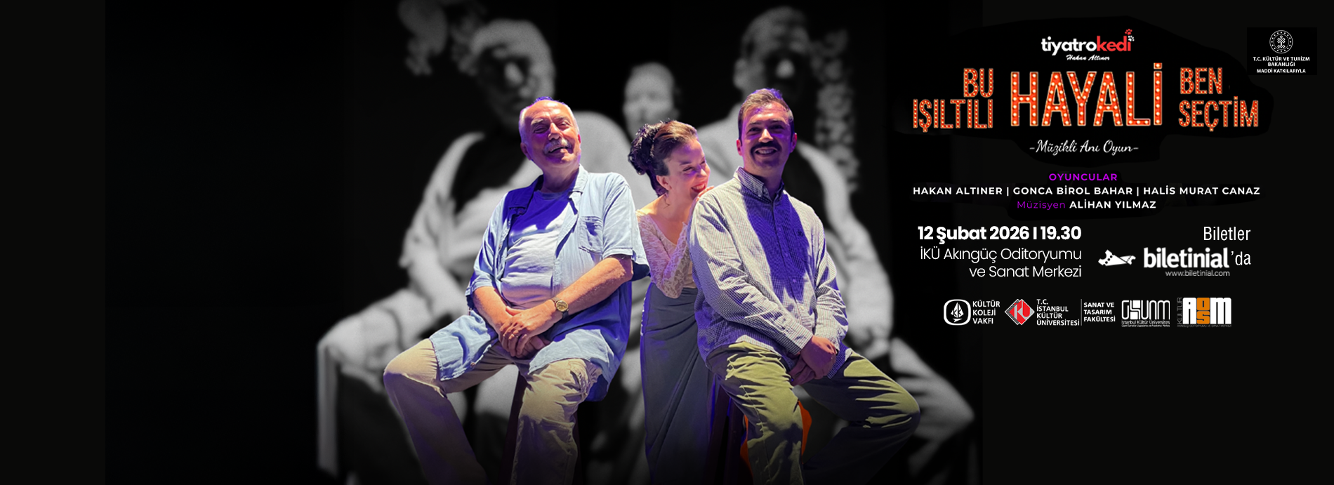 "Bu Işıltılı Hayali Ben Seçtim" Tiyatro Oyunu